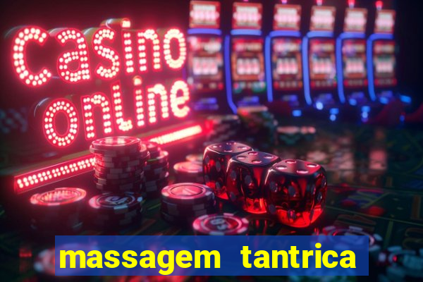 massagem tantrica perto de mim